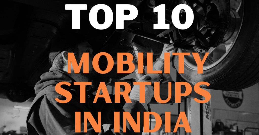 Top 10 Mobility Startups in India