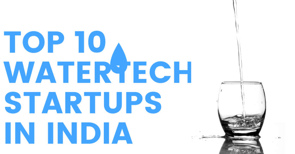 Top 10 WaterTech Startups in India