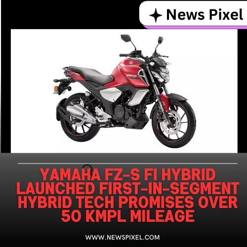 Yamaha FZ-S Fi Hybrid Launched First-in-Segment Hybrid Tech Promises Over 50 Kmpl Mileage