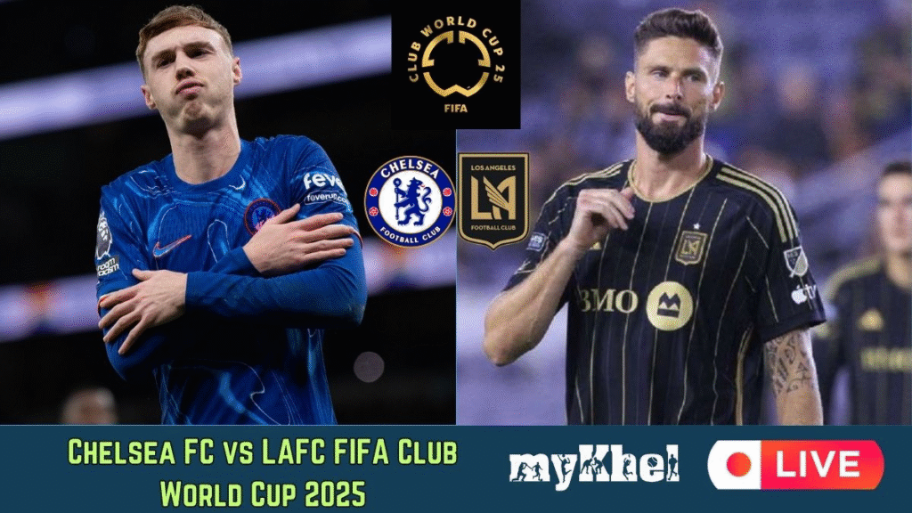 Transatlantic Rivalry: The Significance of Chelsea vs. LAFC in Global Club Football